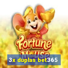 3x duplas bet365